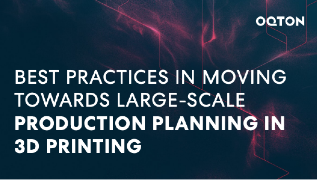 Moving toward large-scale production planning in additive manufacturing